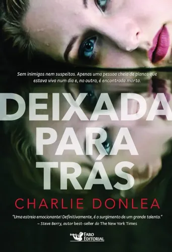 Livro - Deixada Para Trás (Novo - Lacrado) Charlie Donlea