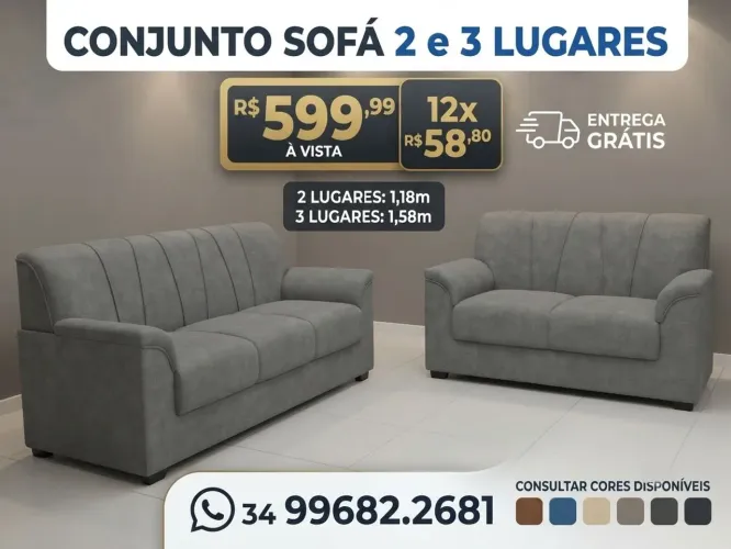 Conjunto sofa 2 e 3 lugares 599,99 A vista ou 12x 58,80 no cartão de crédito