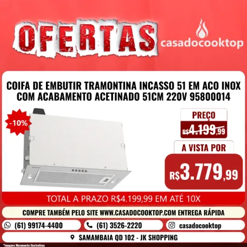 COIFA INOX DE EMBUTIR TRAMONTINA INCASSO 51 220V *