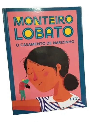 O Casamento de Narizinho - Monteiro Lobato