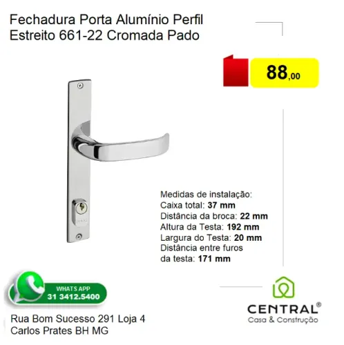 Fechadura Porta Alumínio Perfil Estreito 661-22 Cromada Pado