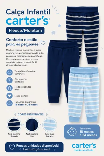 Calça Carters Moletom ou Fleece TAM 18 e 24 meses