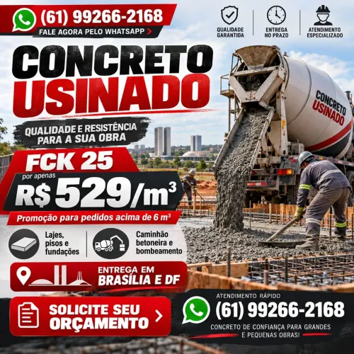 Concreto Usinado FCK 25 R$ 529/m³ | Promoção Brasília DF