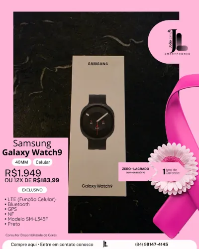 GALAXY WATCH9, 40MM, LTE (FUNÇÃO CELULAR), LACRADO, EXCLUSIVO!
