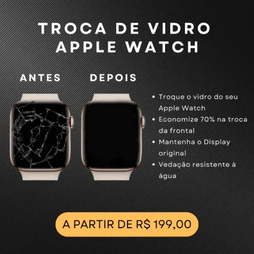 troca de vidro apple watch 