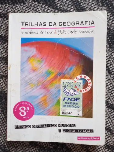 Livro de Geografia - 8a Série - Eustáquio de Sene e João Carlos Moreira 