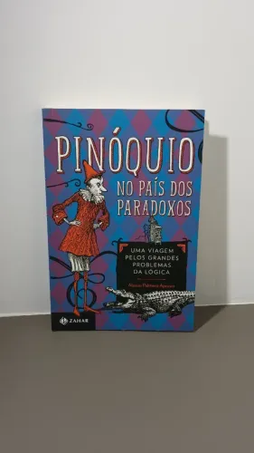 Pinóquio no país dos paradoxos de  Alessio Palmero Aprosio (Seminovo)