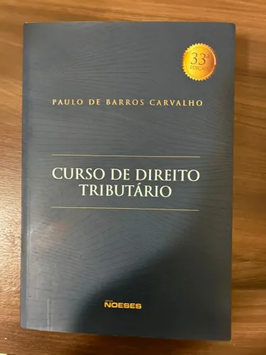 Curso de Direito Tributário - Paulo de Barros Carvalho 33ª Edição NOVO