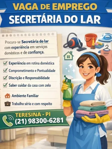 Secretária do Lar - não é necessário experiência.