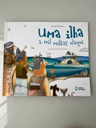 Uma ilha a mil milhas daqui - Livro infantil
