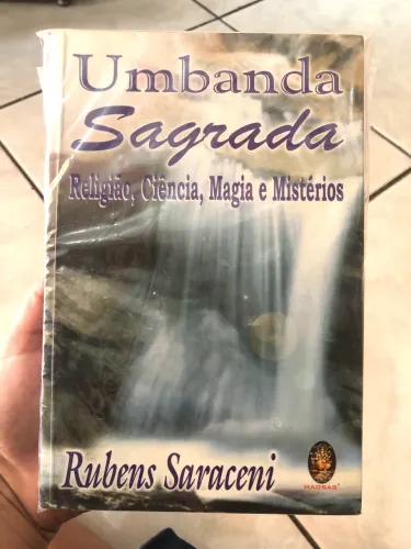 Umbanda sagrada: religião, ciência, magia e mistérios 