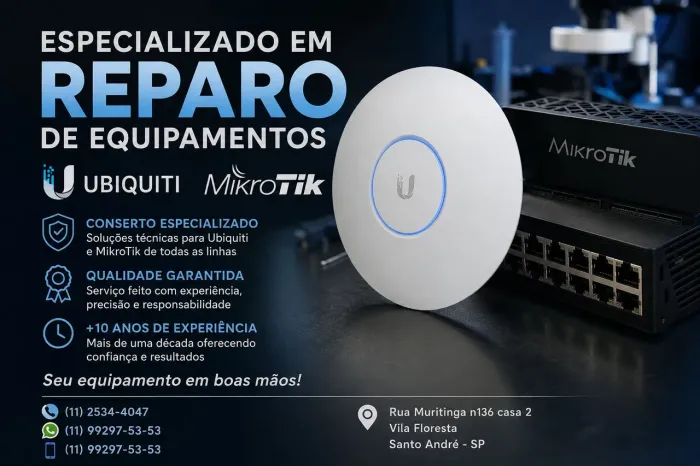 Assistência Técnica Especializada em Toda Linha Ubiquiti e MikroTik