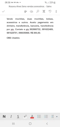 Vendo mochilas, duas, bolsas e outros acessórios. 