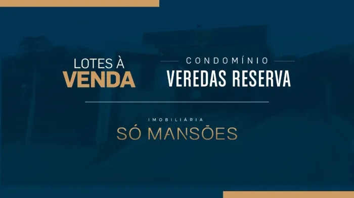OPORTUNIDADE LOTE NO CONDOMÍNIO VEREDAS RESERVA EM NOVA LIMA
