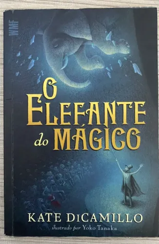 O Elefante do Mágico, Kate Dicamillo