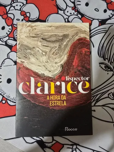 A hora da Estrela edição comemorativa - Clarice Lispector
