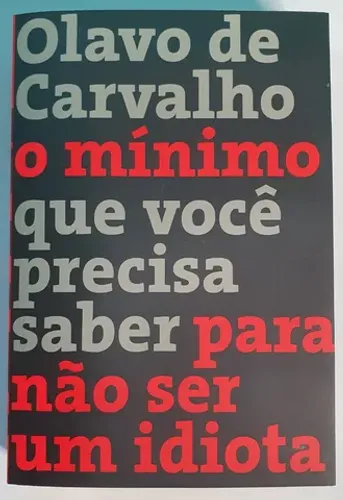 O Mínimo Que Você Precisa Saber Para Não Ser Um Idiota