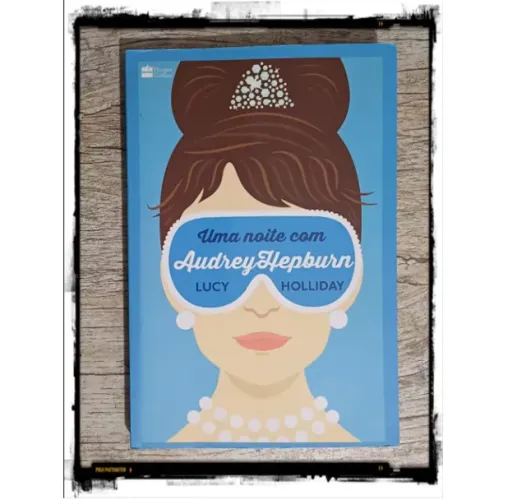 Livro: Uma noite com audrey Hepburn