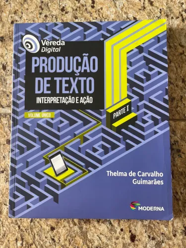 Livro Produção de Texto: Interpretação e Ação