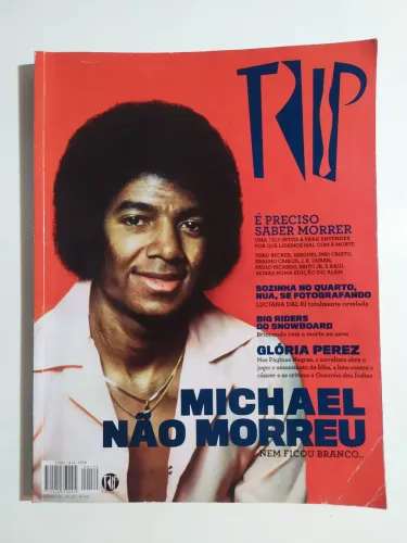 Revista trip n° 180 2009- Michael não morreu