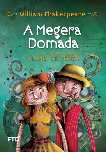 Livro infantil: "A Megera Domada" - uma linda história