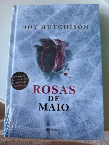 Rosas de Maio - Dot Hutchison