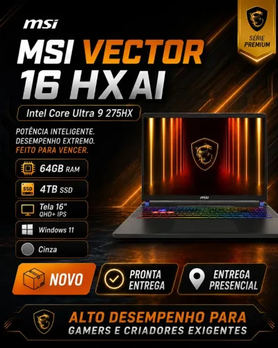 Notebook Gamer MSI Vector 16 HX AI | RTX 5090 | Ultra 9 275HX | 64GB RAM | 4TB SSD | Novo