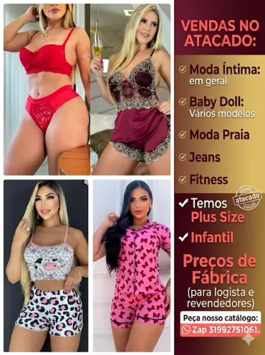 Vendas Atacado moda íntima em geral, baby doll , pijamas , camisolas, moda fitness e praia