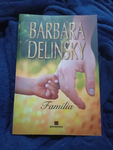 Livro Família - Barbara Delinsky