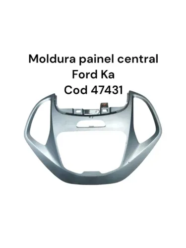 Moldura Painel Central Ford Ka 47431