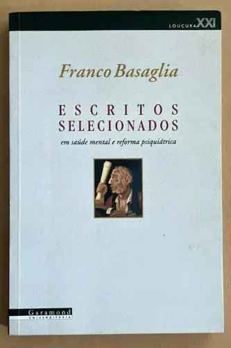 "Escritos Selecionados" de Franco Basaglia