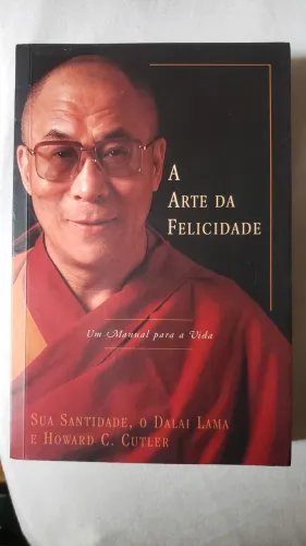 Livro A Arte da Felicidade- Dalai-lama e Howard Cutler
