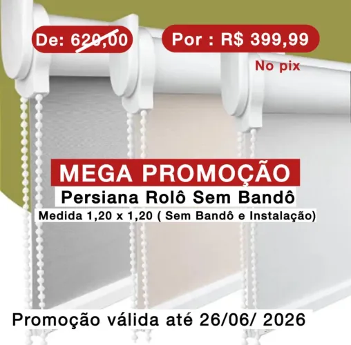 Persiana tipo Rolon promoção R$ 399,99