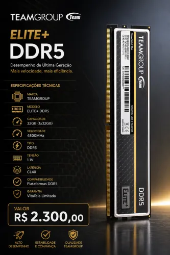 MEMÓRIA RAM 32GB DDR5 TEAMGROUP ELITE+