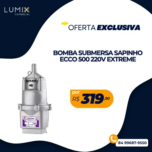 BOMBA SUBMERSA SAPINHO ECCO 500 220V EXTREME ANAUGER