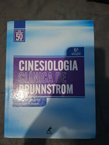 Cinesiologia clínica de brunnstro, 6ª edição
