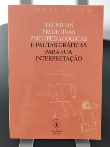 Livro Técnicas projetivas psicopedagógicas e pautas gráficas para a sua interpretação