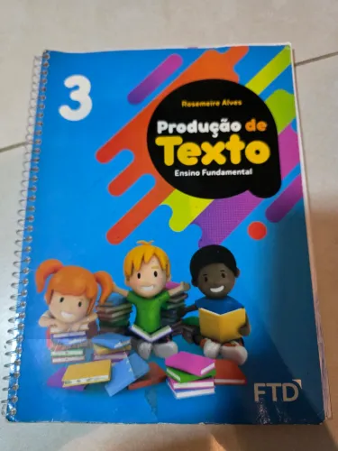 PRODUÇÃO DE TEXTO ENSINO FUNDAMENTAL 3- ROSIMERE ALVES