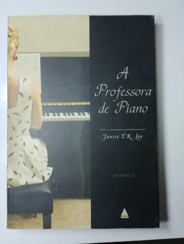 A professora de piano - Janice Y.K. Lee