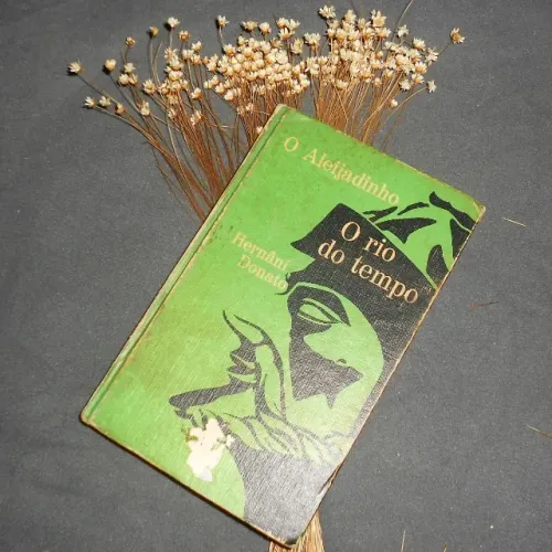 Livro: O Aleijadinho - O rio do tempo - Hernâni Donato (capa dura)