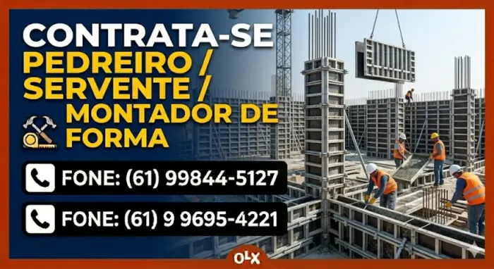 Contrata-se Servente/Pedreiro/Montador de forma de alumínio