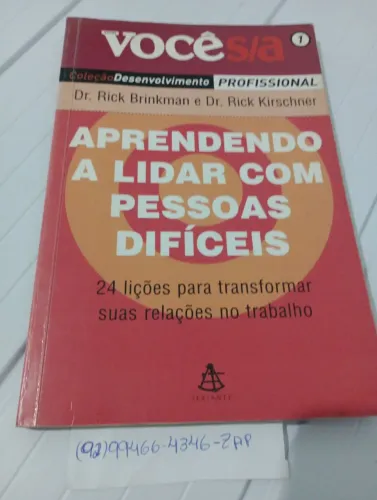 Livro de Desenvolvimento pessoal Aprendendo a Lidar com pessoas Difíceis
