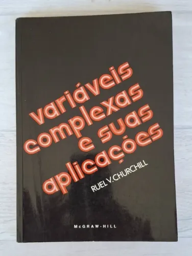 Livro Variáveis Complexas e Suas Aplicações - Ruel V. Churchill