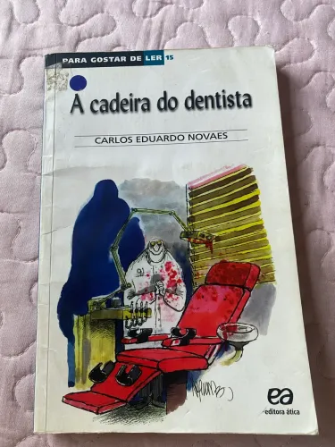 A cadeira do dentista