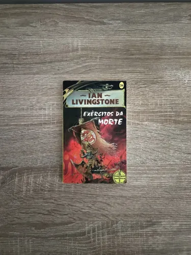 Exércitos da Morte - Fighting Fantasy Aventuras Fantásticas Ian Livingstone Steve Jackson