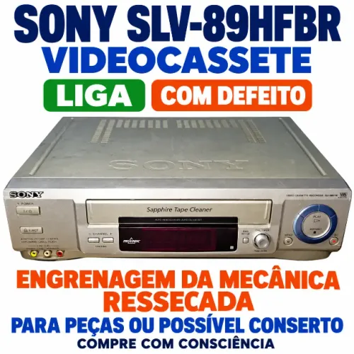 VIDEOCASSETE SONY SLV-89HFBR ? COM DEFEITO ? PARA PEÇAS OU CONSERTO