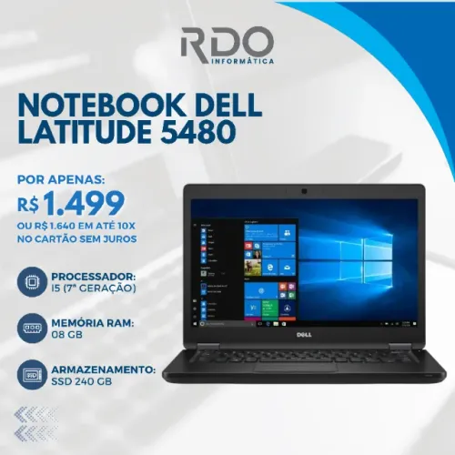 Notebook Dell Latitude 5480 i5 7ª 8GB SSD 240GB - Notebook barato!