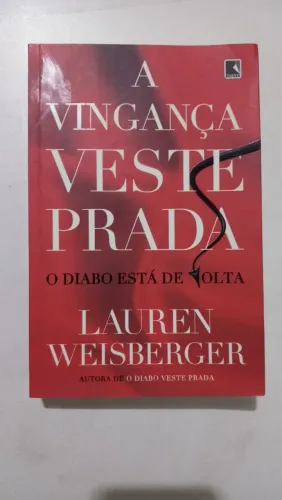 A Vingança Veste Prada - Lauren Weisberger