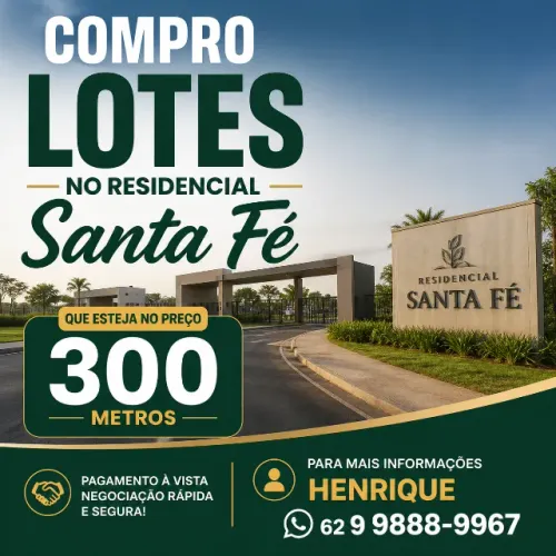 COMPRO LOTES NO RESIDENCIAL SANTA FÉ