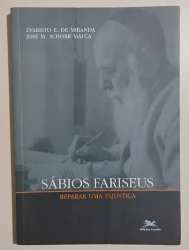 #judaísmo Sábios fariseus: Reparar uma injustiça Evaristo Miranda